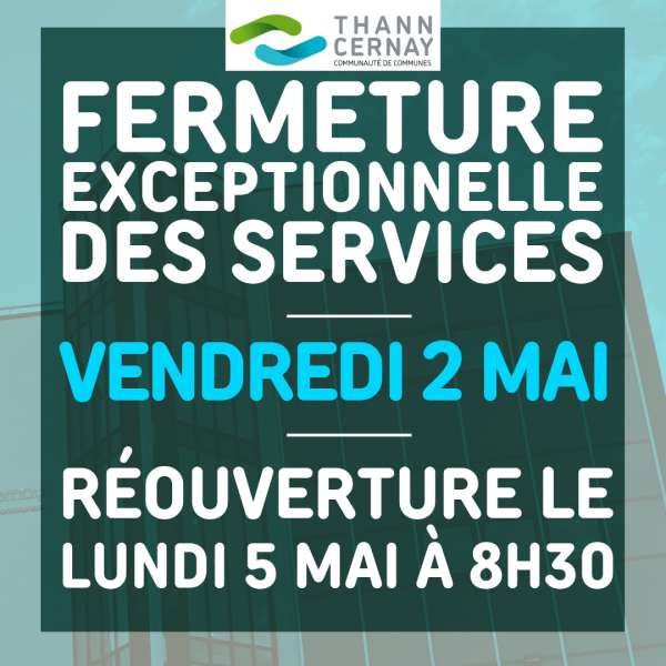 Fermeture exceptionnelle des services de la CCTC le vendredi 2 mai 2025