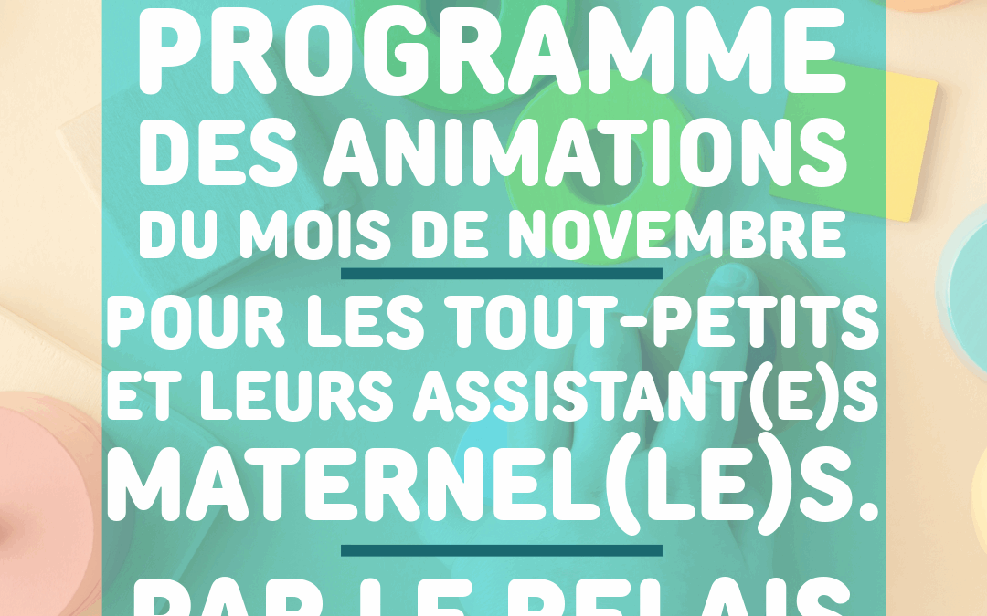 🌿 Programme des ateliers d’éveil du Relais Petite Enfance Thann-Cernay – Novembre 2025
