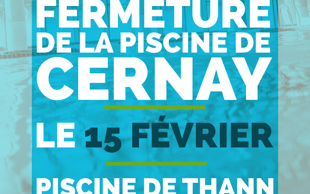 Fermeture exceptionnelle de la piscine intercommunale de Cernay dimanche 15 février