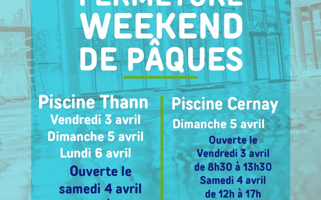 Horaires de vos piscines pendant le weekend pascal