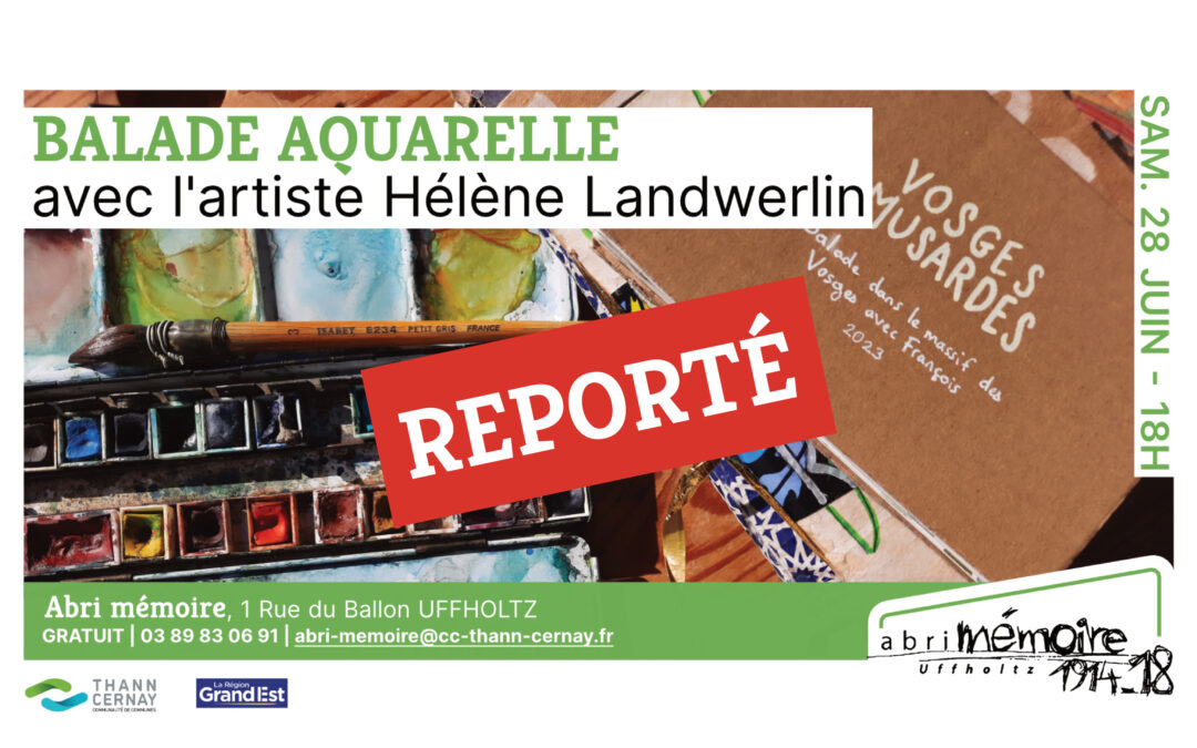 [REPORT&Eacute;] 27 juin 2026 &ndash; Balade aquarelle