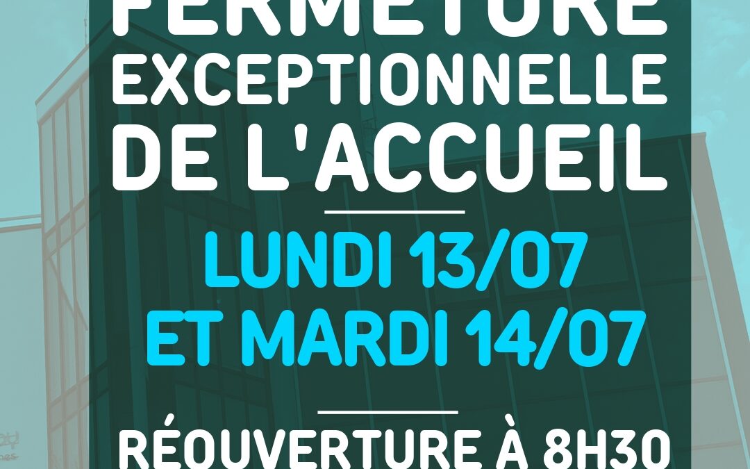 Fermeture exceptionnelle